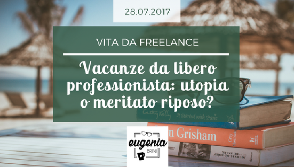 Vacanze da libero professionista