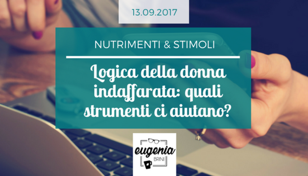 La logica delle donne indaffarate