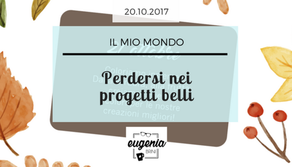 Perdersi nei progetti belli
