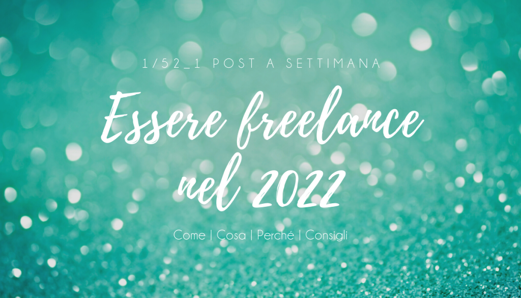 1/52_essere freelance nel 2022