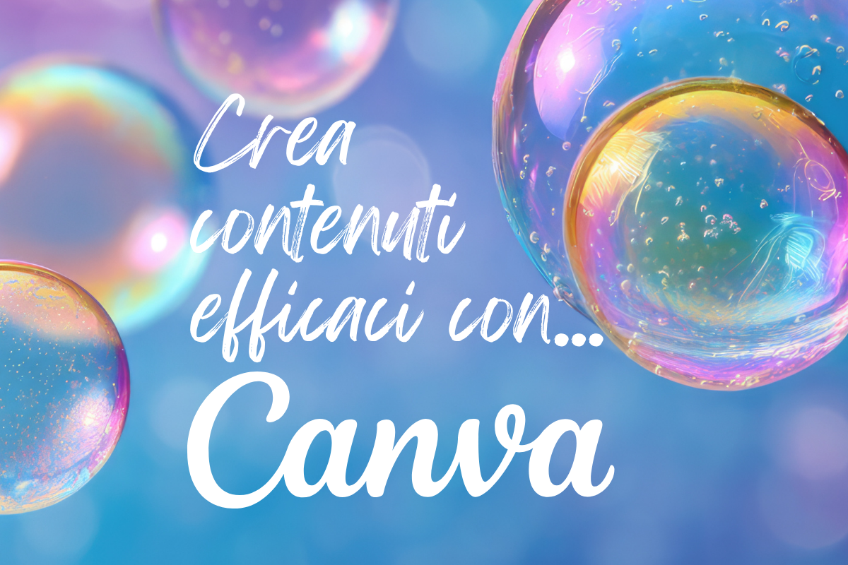 BLOG_Crea contenuti efficaci con... Canva